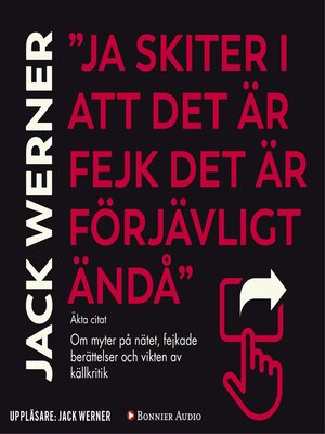 cover image of "Ja skiter i att det är fejk det är förjävligt ändå"
